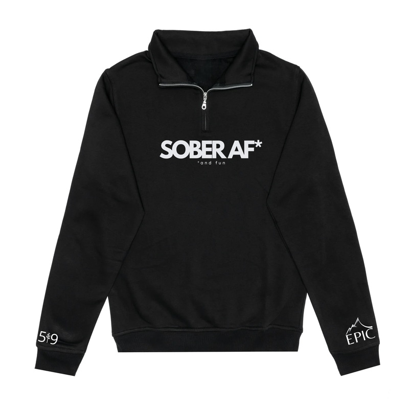 SOBER AF 1/4 ZIP (UNISEX)