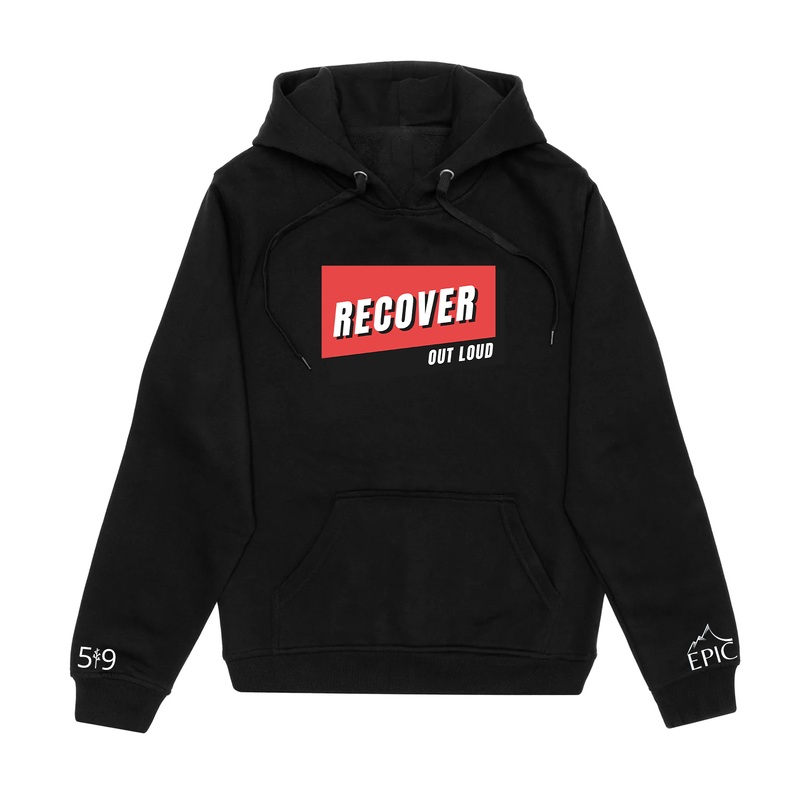 RECOVER OUT LOUD HOODIE (UNISEX)